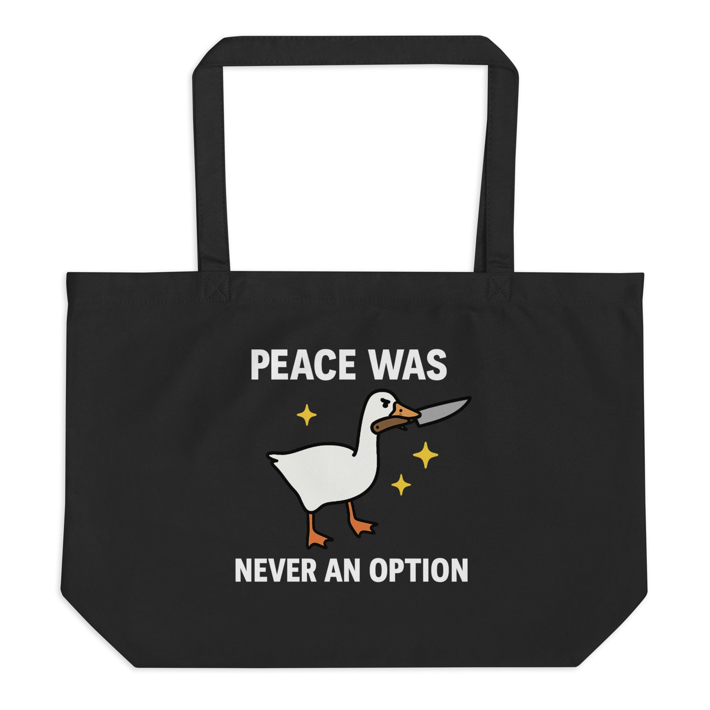 Peace Was Never an Option — Organic Cotton Tote Bag