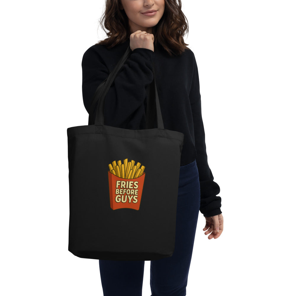 Fries Before Guys — Funny Food Lover Organic Cotton Tote Bag