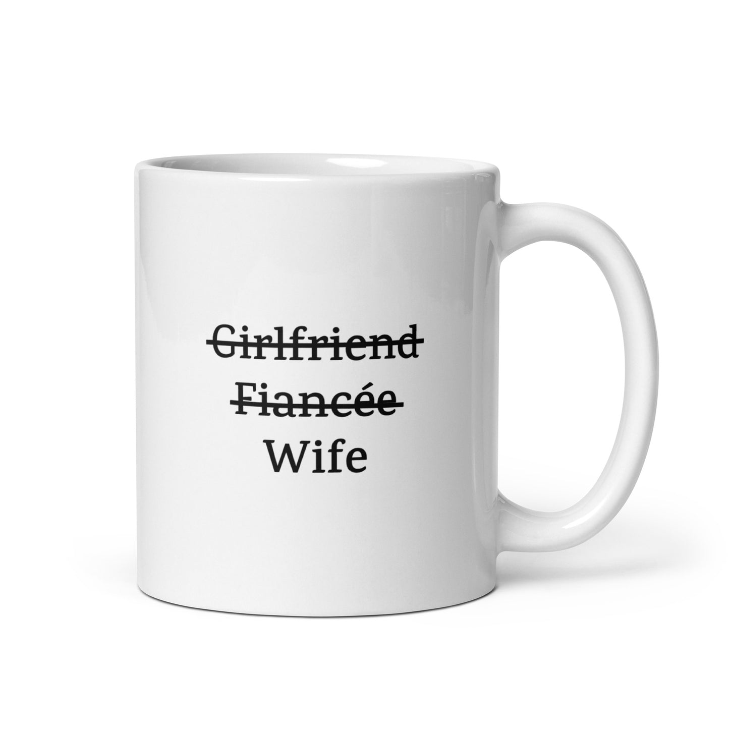 Girlfriend Fiancée Wife — Love/Family Mug
