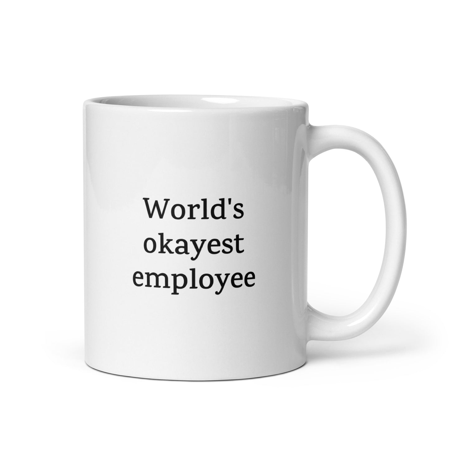 World's Okayest Employee — Work Mug