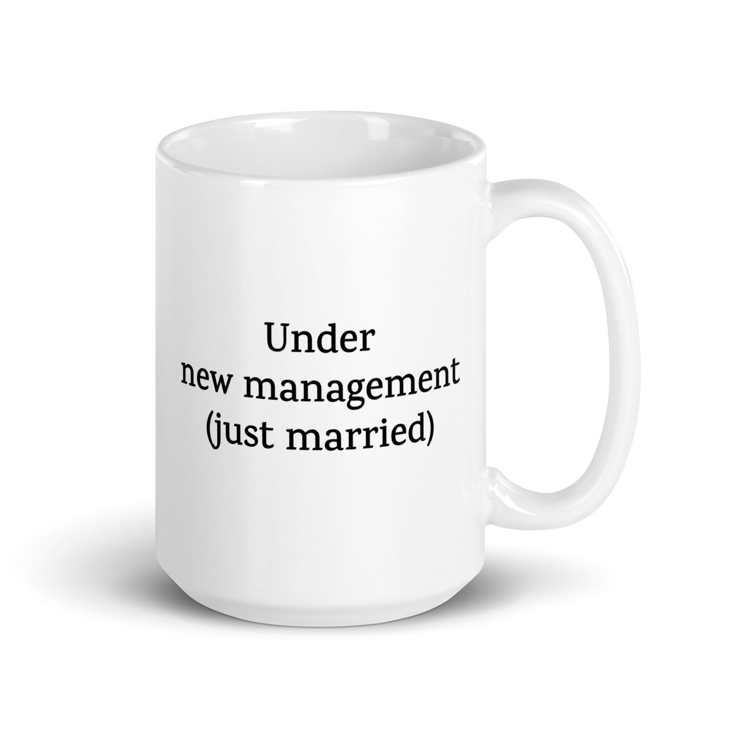 Under New Management (Just Married) — Love/Family Mug