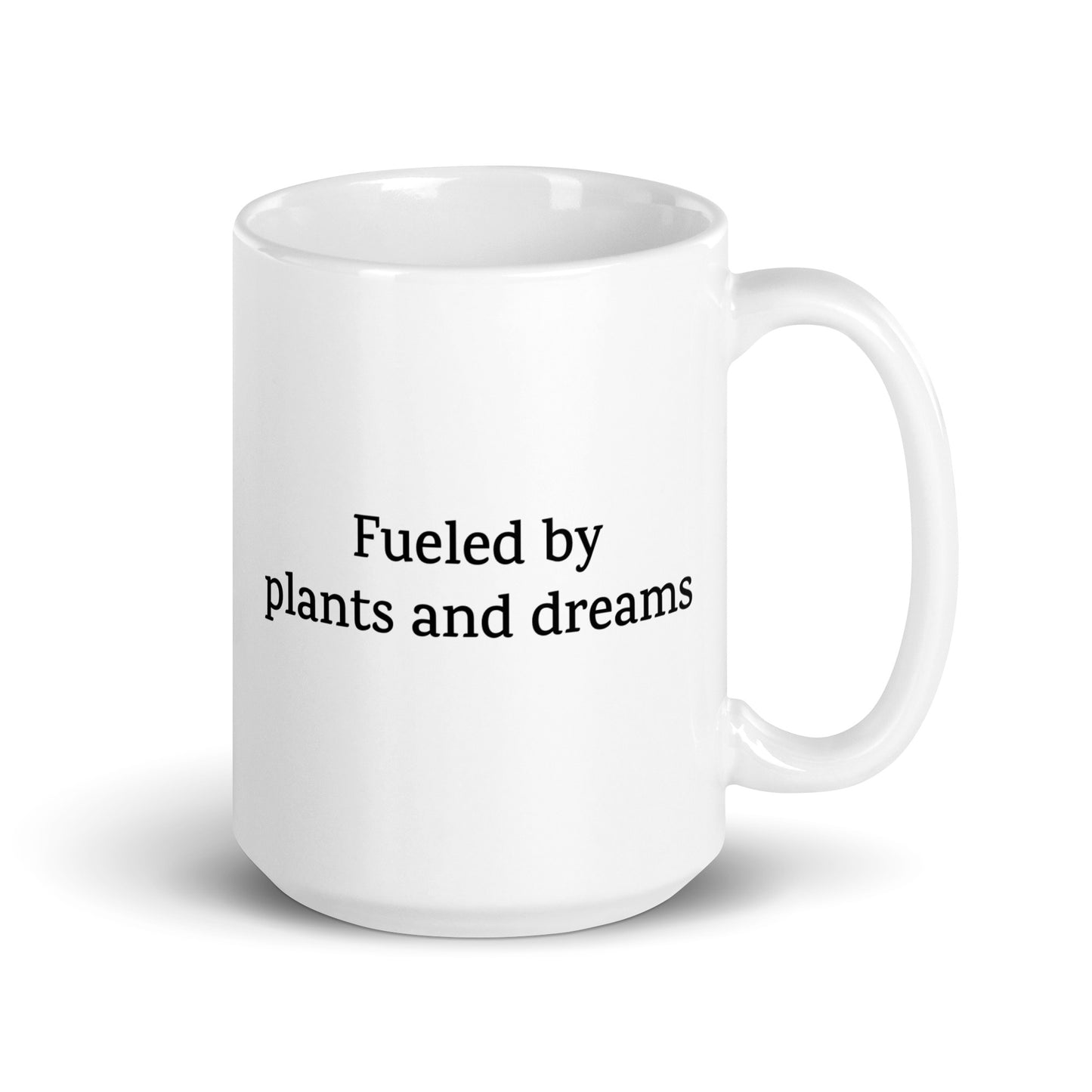 Fueled by Plants and Dreams — Vegan Mug