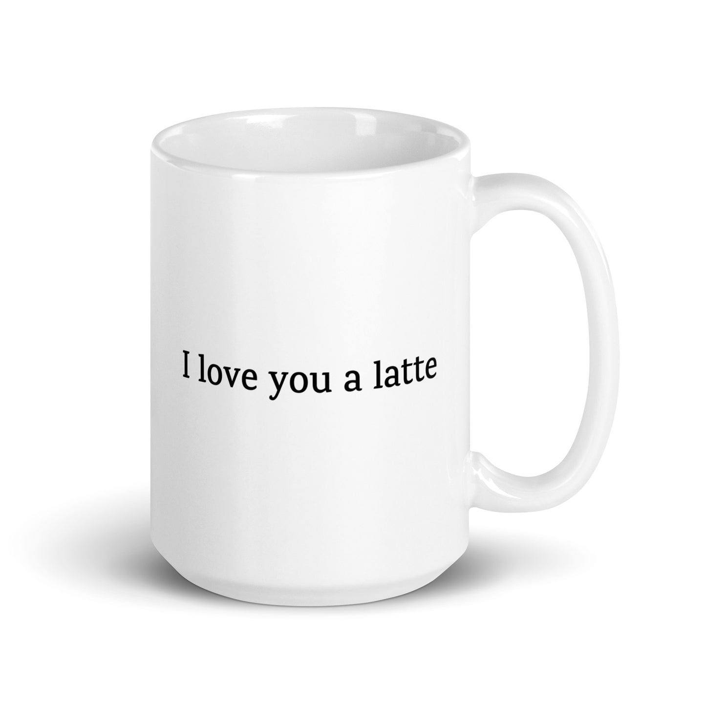 I Love You a Latte — Love/Family Mug
