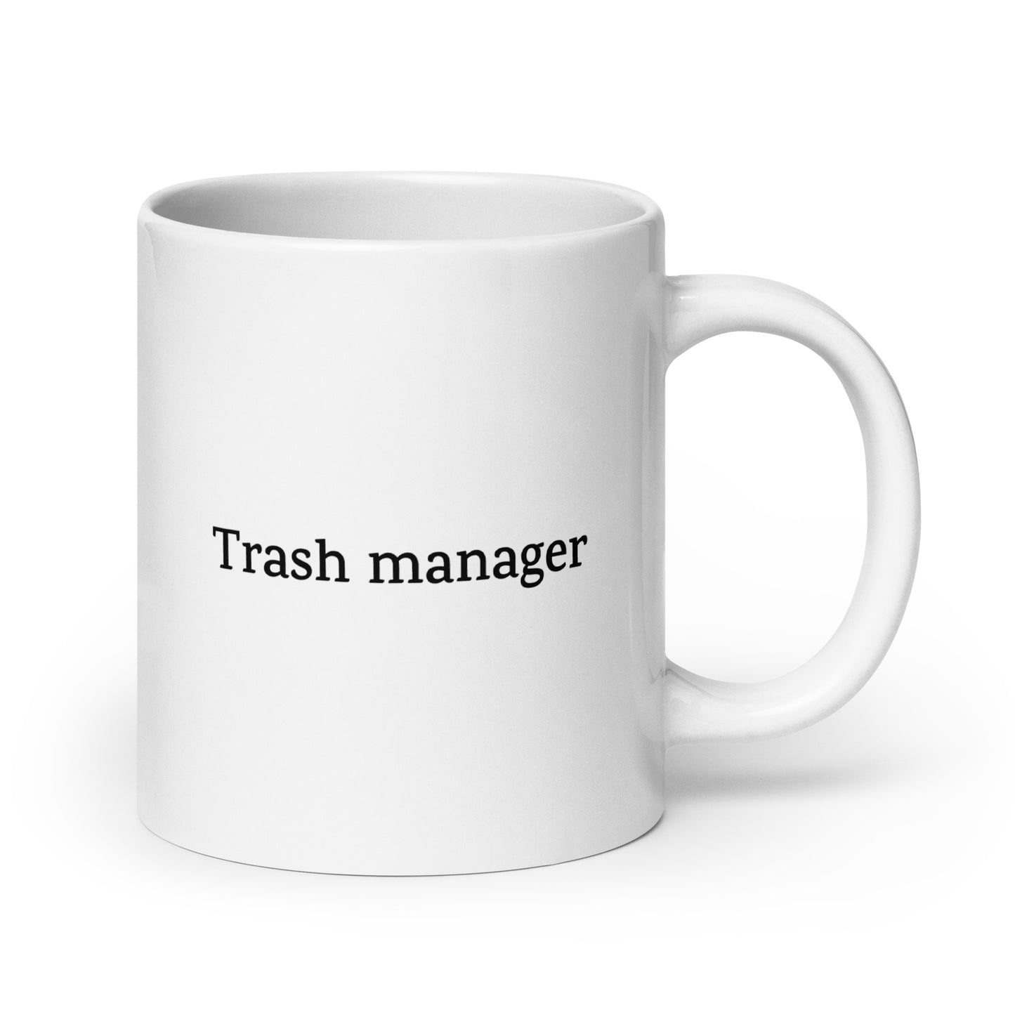 Trash Manager — Funny Mug