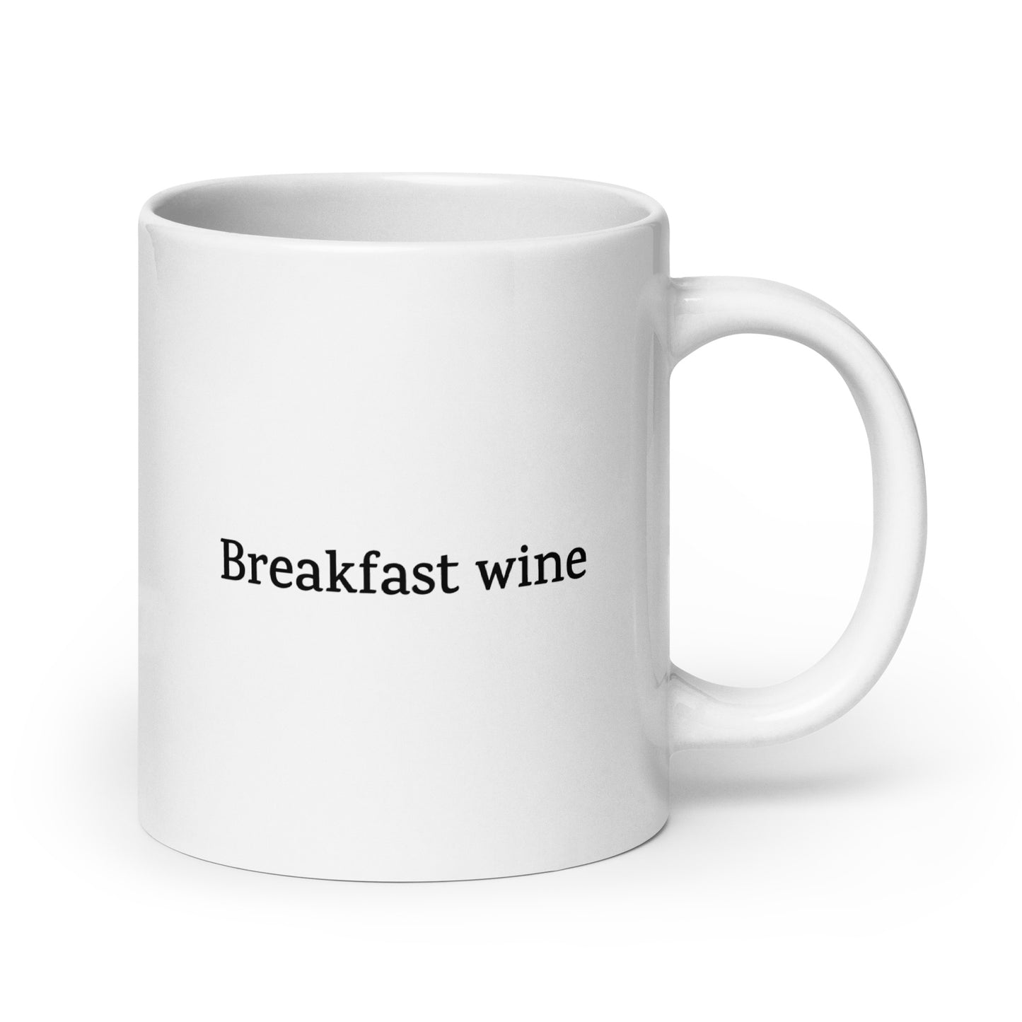 Breakfast Wine — Funny Mug