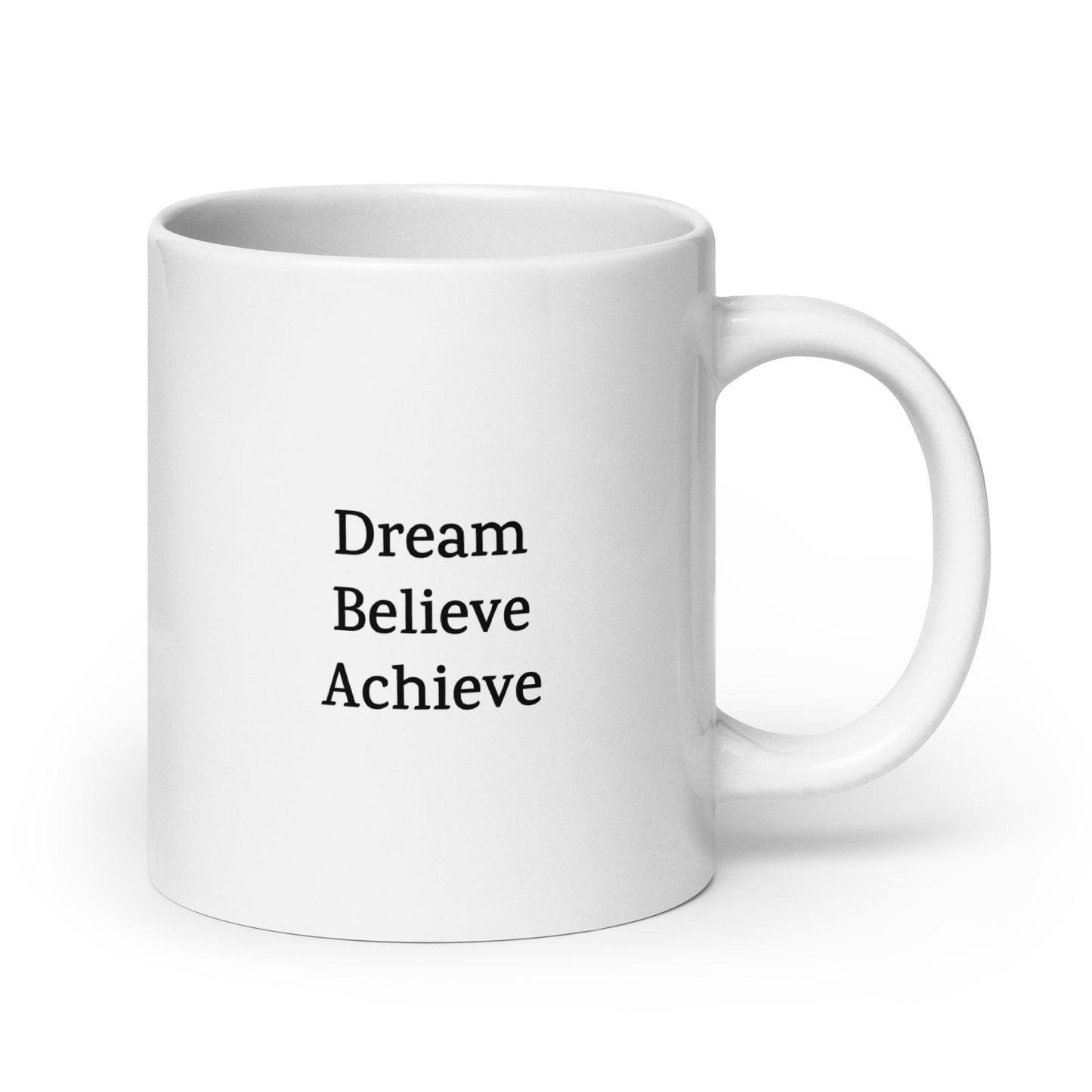 Dream Believe Achieve — Personal Growth Mug