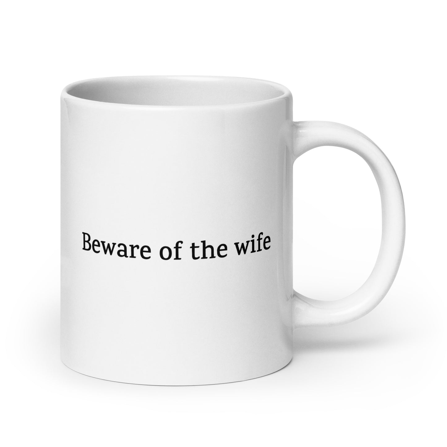 Beware of the Wife — Love/Family Mug