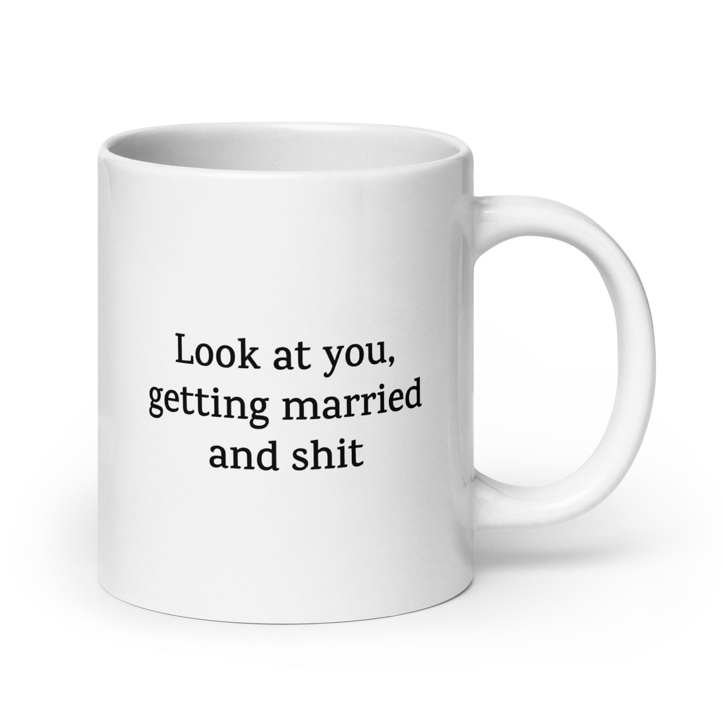 Look at You, Getting Married and Shit — Love/Family Mug