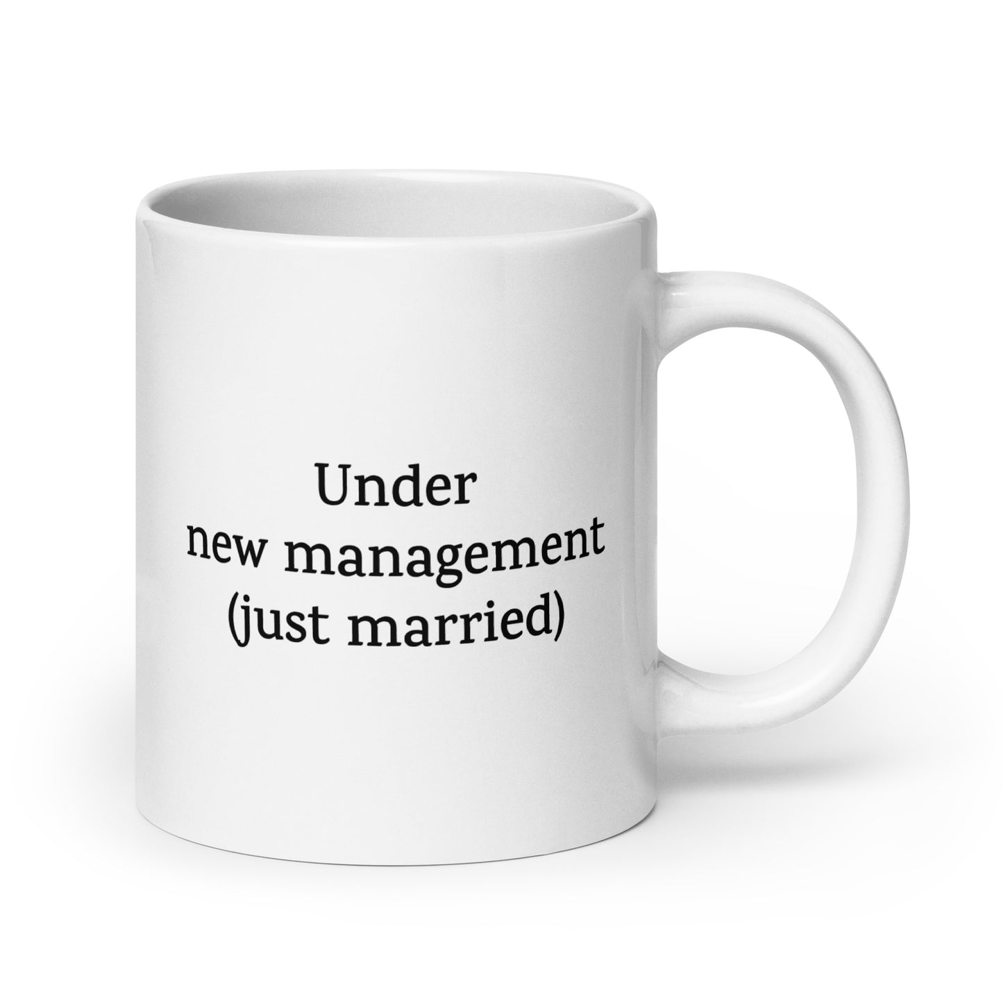 Under New Management (Just Married) — Love/Family Mug