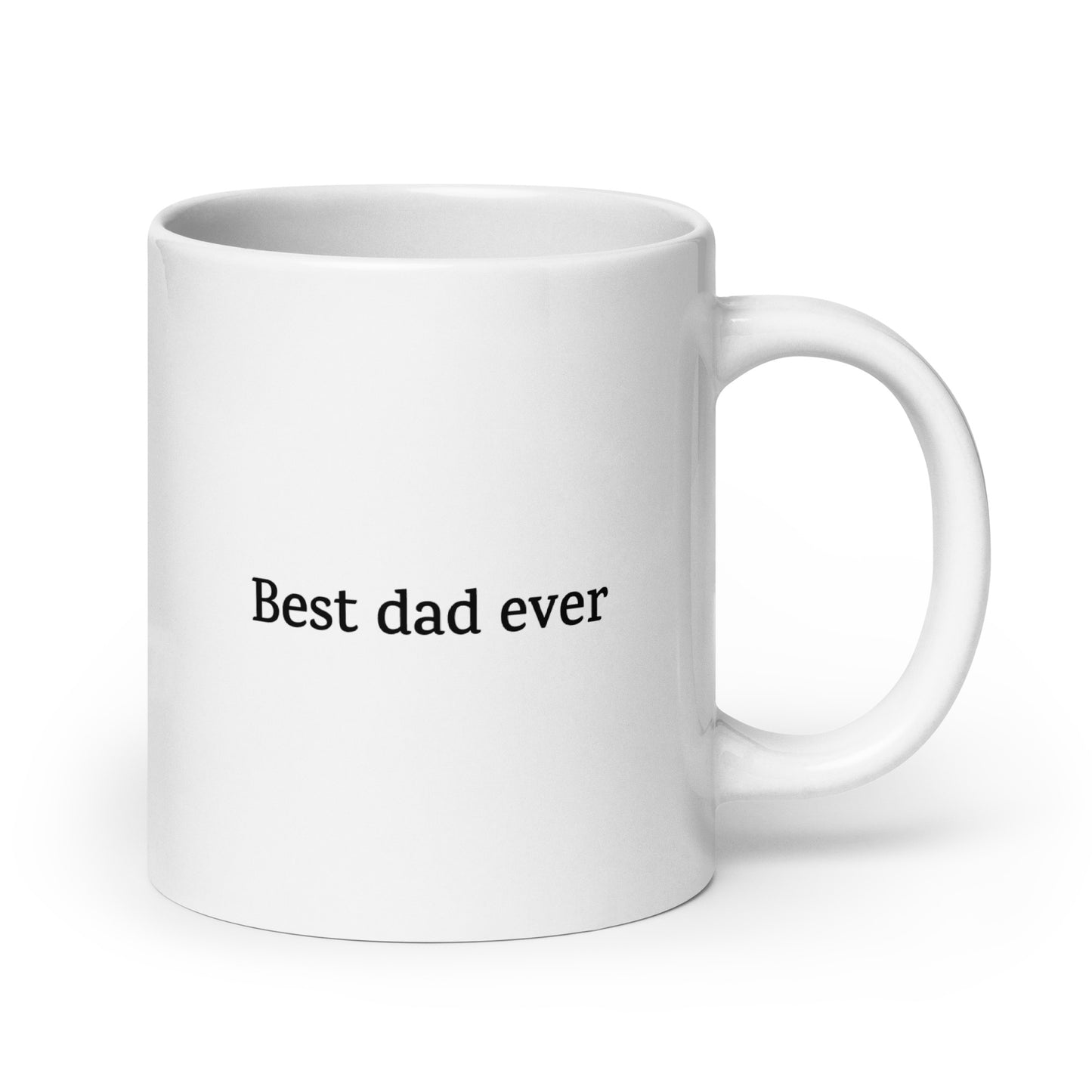 Best Dad Ever — Love/Family Mug