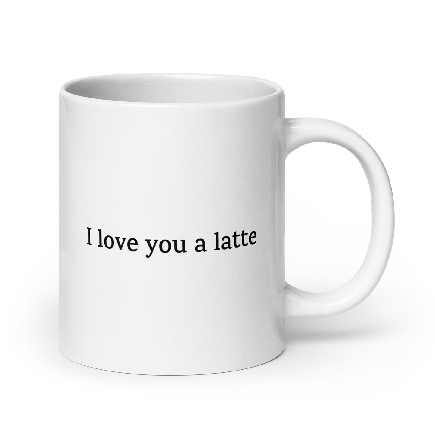 I Love You a Latte — Love/Family Mug