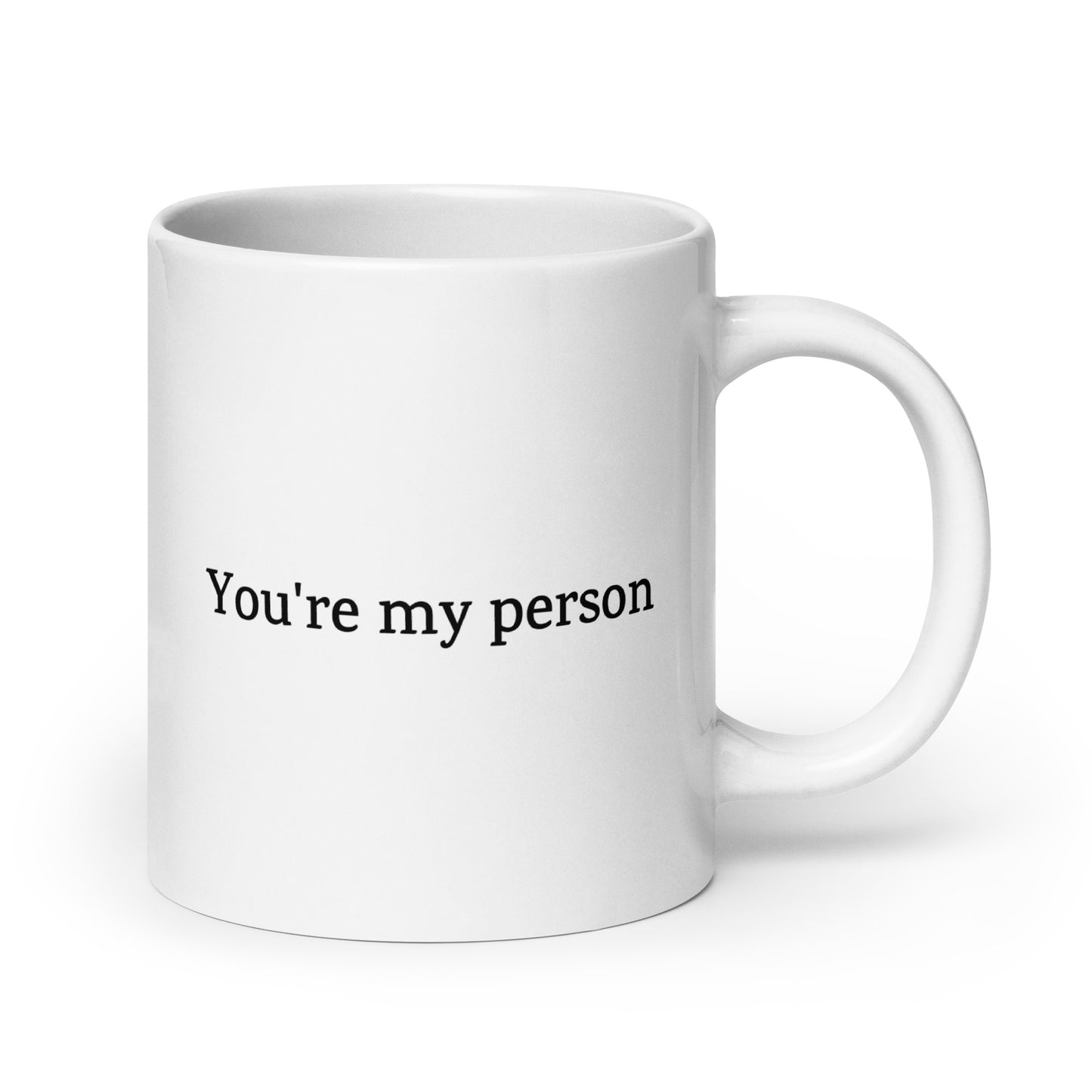 You’re My Person — Love/Family Mug
