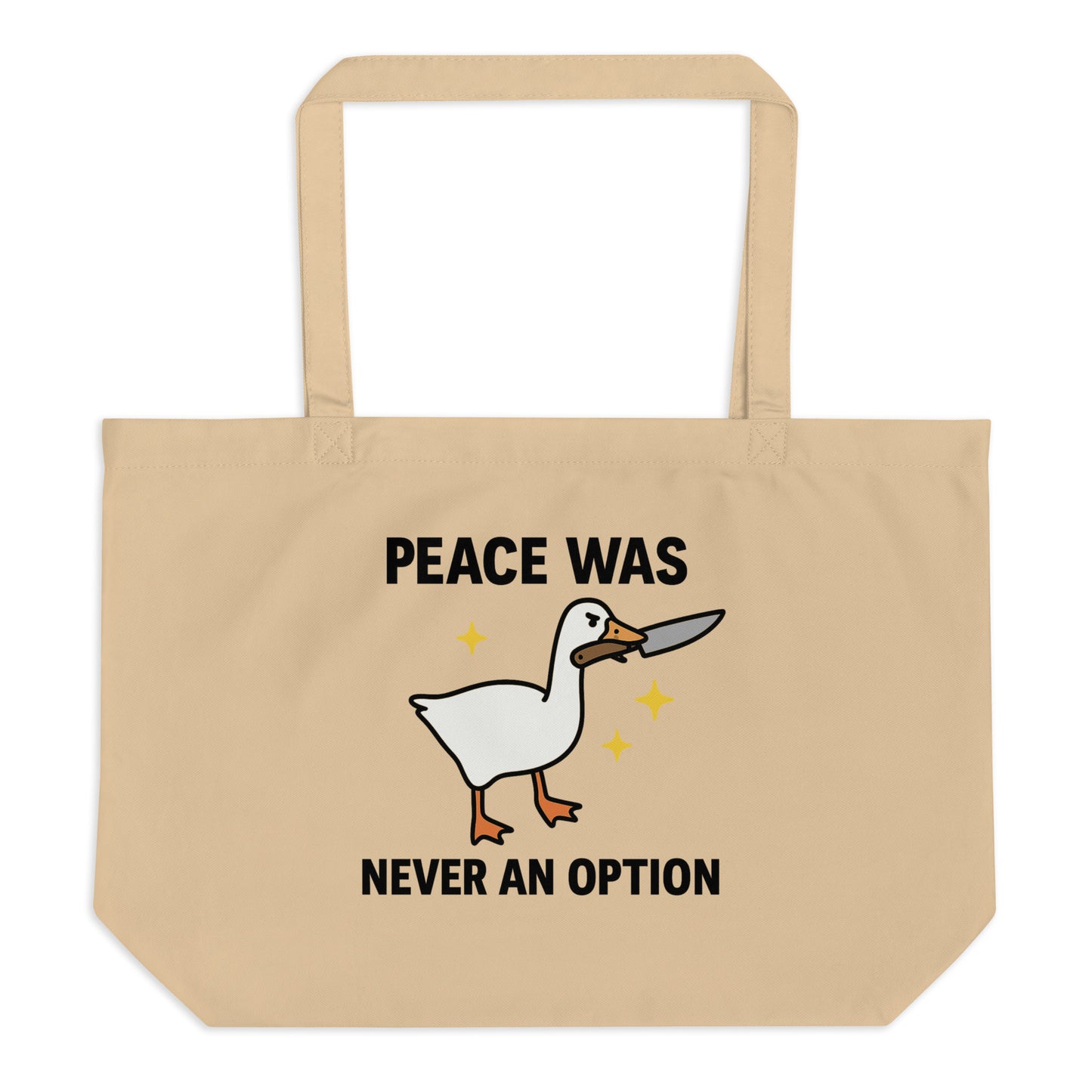 Peace Was Never an Option — Organic Cotton Tote Bag