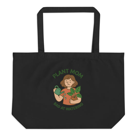 Plant Mom – Bad at Watering Tote Bag — Funny Plant Lover Gift
