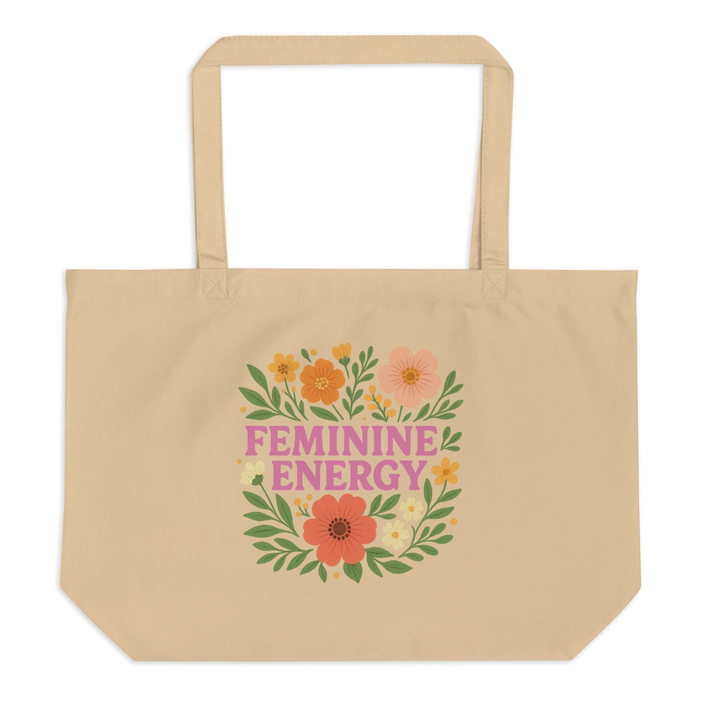 Feminine Energy — Organic Cotton Tote Bag