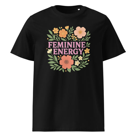 Feminine Energy — Organic Cotton T-Shirt