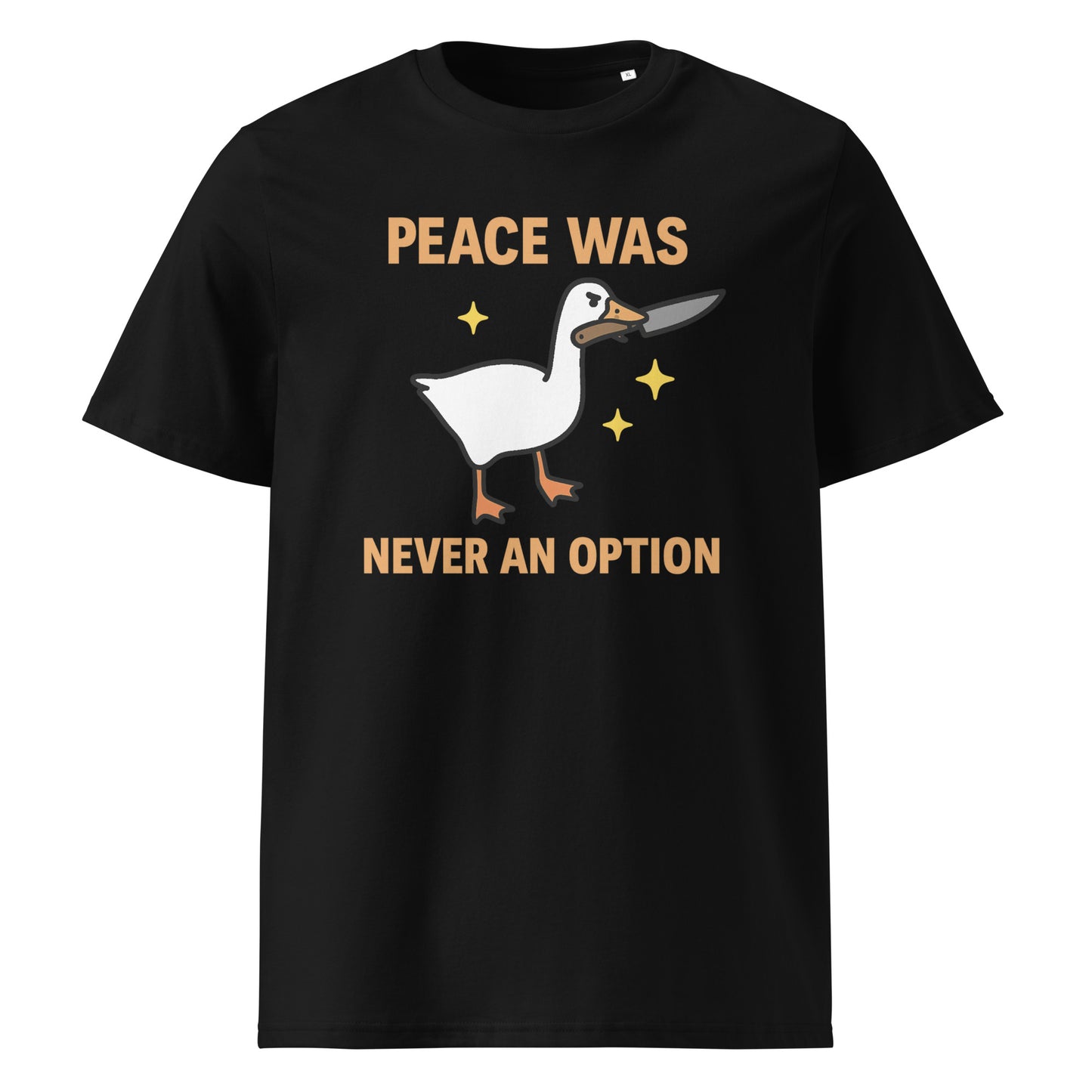 Peace Was Never an Option — Organic Cotton T-Shirt