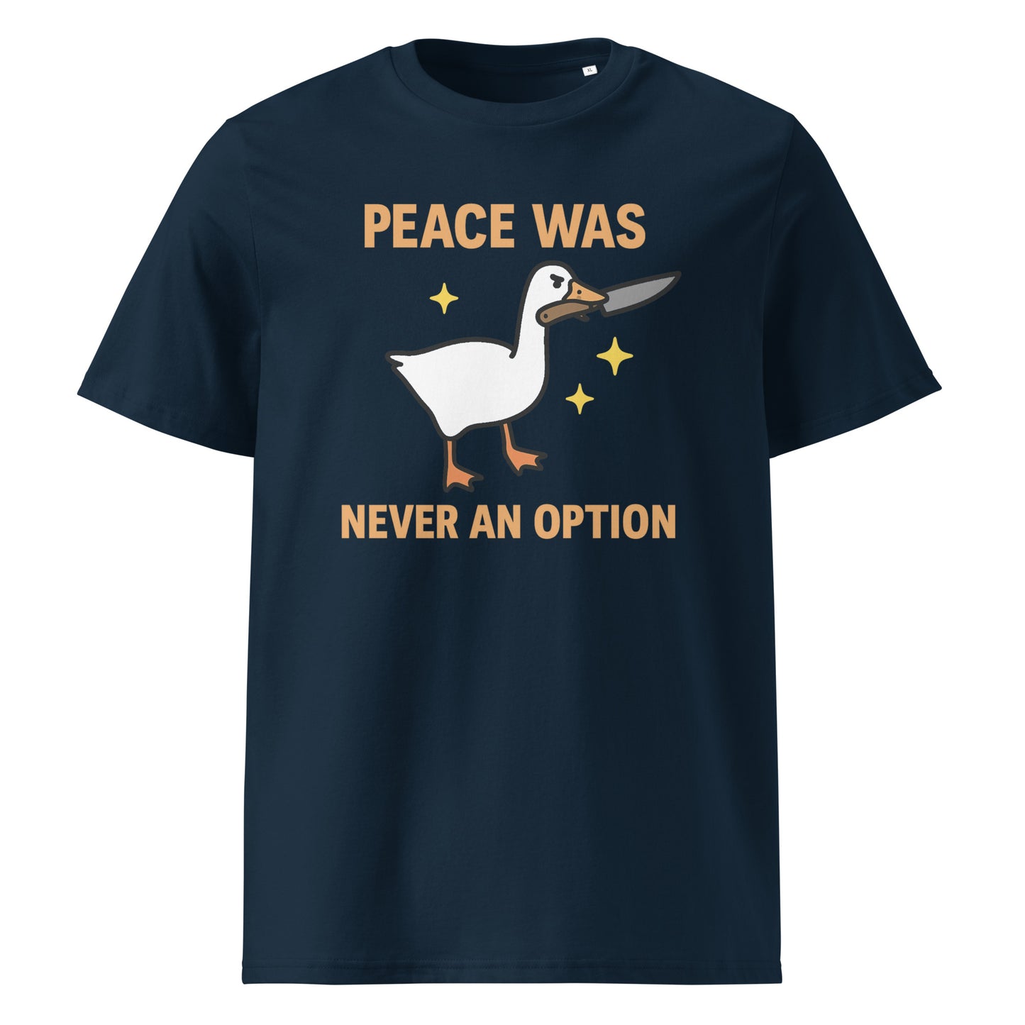 Peace Was Never an Option — Organic Cotton T-Shirt