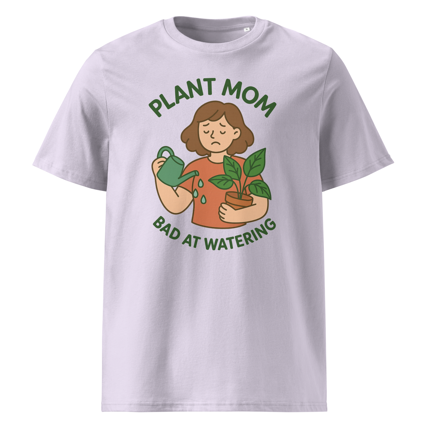Plant Mom - Bad at Watering — Organic Cotton T-Shirt