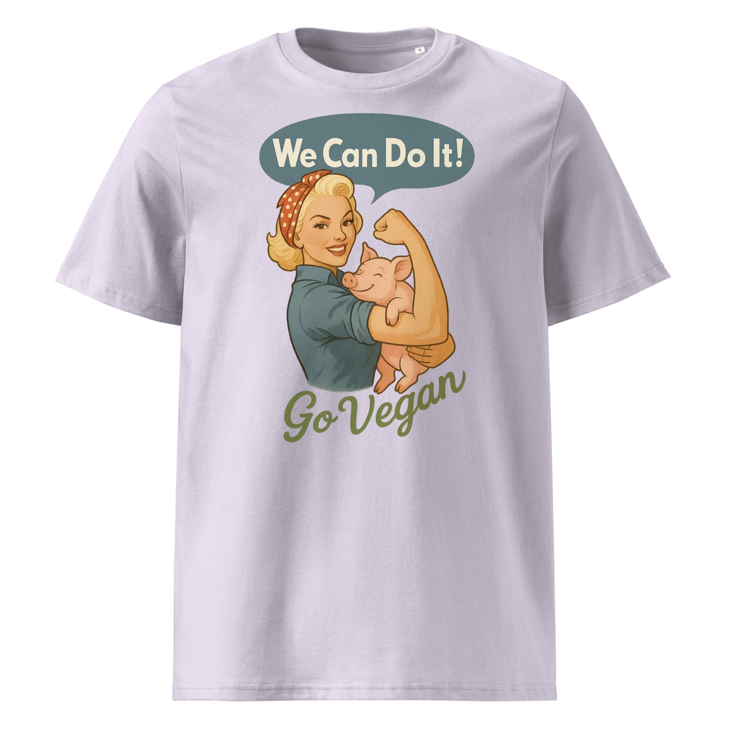 We Can Do It — Go Vegan — Organic Cotton T-Shirt
